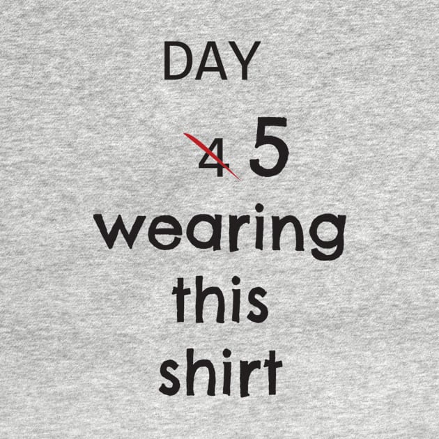 Day 5 wearing this shirt by SonicHawker